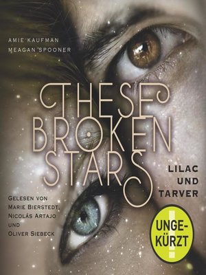 cover image of These Broken Stars. Lilac und Tarver